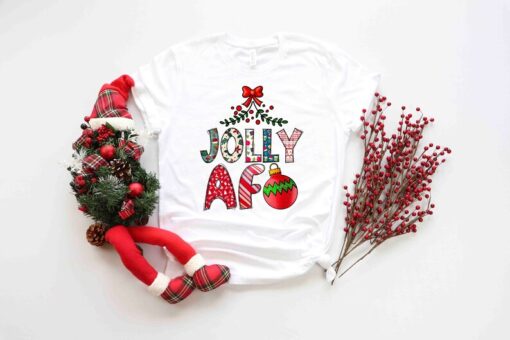 Jolly AF Funny Christmas Holiday Tee Shirt, Jolliest Shirt, Funny Christmas Shirt, Humorous Christmas