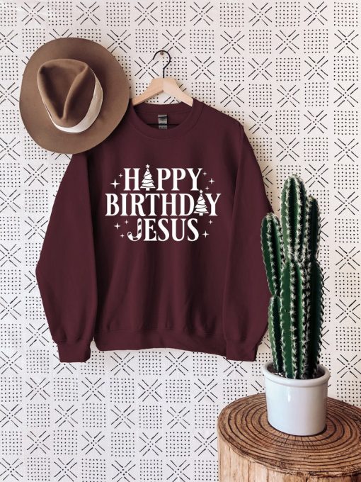 Happy Birthday Jesus Sweatshirt, Christmas Sweatshirt, Jesus Sweat, Christian Sweater, Custom Christmas Sweatshirt