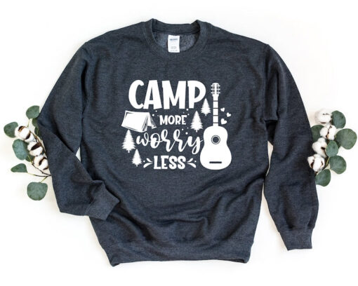 Camp More Worry Less Sweatshirt, Camp Crewneck Sweatshirt, Guitar Sweater, Camping Lover Pullover, Camp Gift, Happy Camper