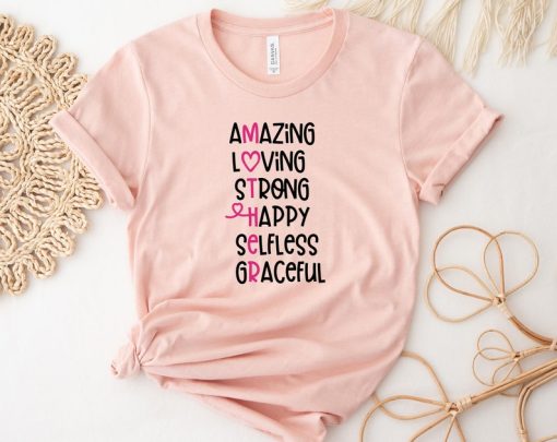 Amazing Loving Strong Happy Selfless Graceful T-Shirt