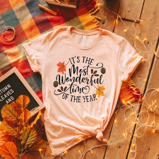 It Is Most Wonderful Time Of The Year, Fall Shirt, Autumn Shirt, Thanksgiving Shirt, Winter Shirt, Pumpkin Shirt