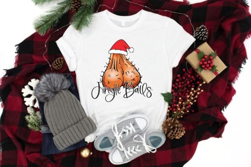 Funny Christmas Jingle Balls Shirt, Christmas Dirty Say Shirt, Christmas Gift Shirts For Friend