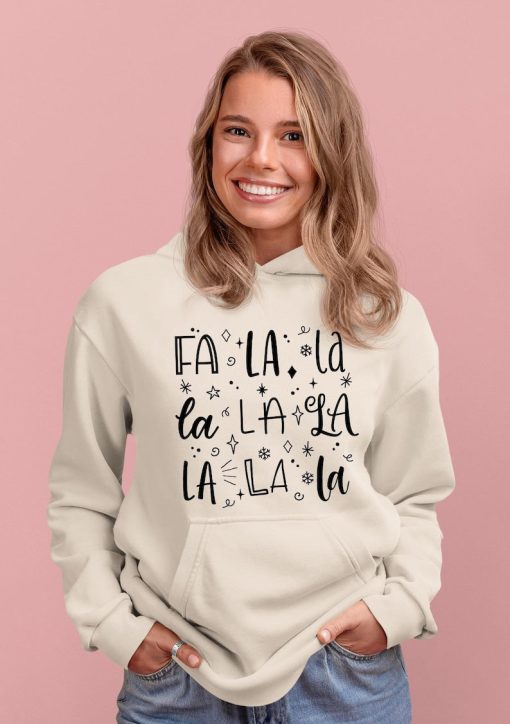 Fa La La La Hoodie, Christmas Hoodie, Funny Christmas hoodie, Hoodie gift, Christmas Graphic, Christmas gift