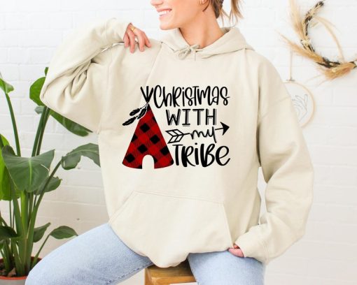 Christmas With my Tribe Hoodie, Christmas hoodie, Christmas family Hoodie, Christmas gift hoodie, Christmas graphic hoodie