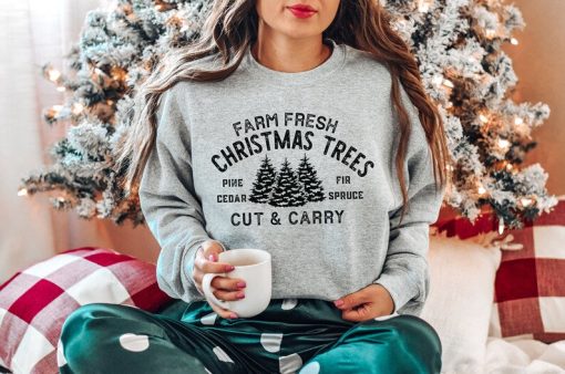 Farm Fresh Christmas Trees Shirt, Pine Spruce Fir, Christmas Gift Ideas, Holiday Shirt, Christmas Sweatshirt