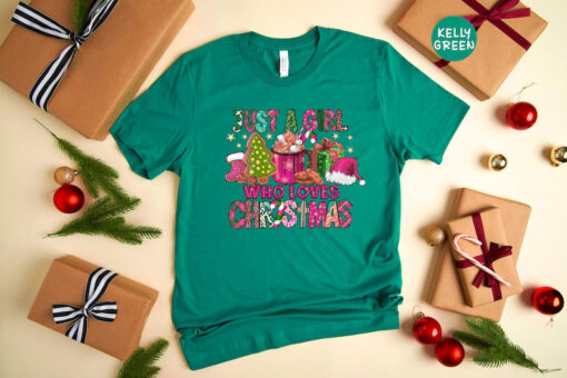 Just A Girl Who Loves Christmas Shirt, Christmas Lover Shirt, Christmas Saying Shirt, Girl Christmas Shirt