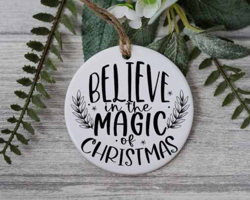 Believe In The Magic of Xmas, Xmas Ornament, Christmas Gifts, Santa Secret Gifts, Xmas Quote