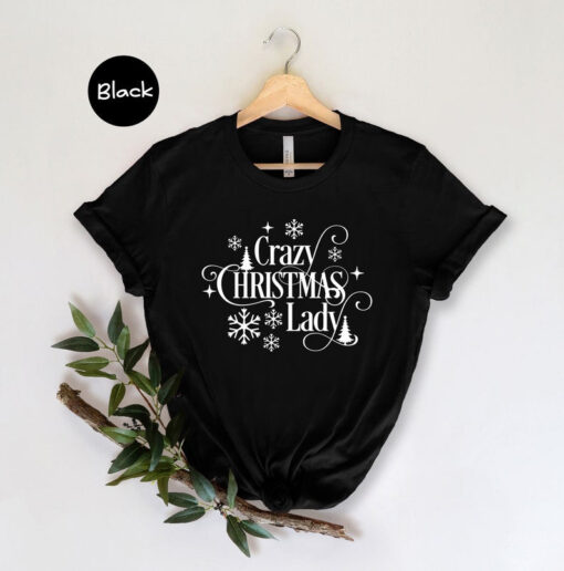 Christmas Shirt, Crazy Christmas Lady and Snowflake Shirt, Christmas Mama Shirt, Christmas Family Tee, Christmas Gift