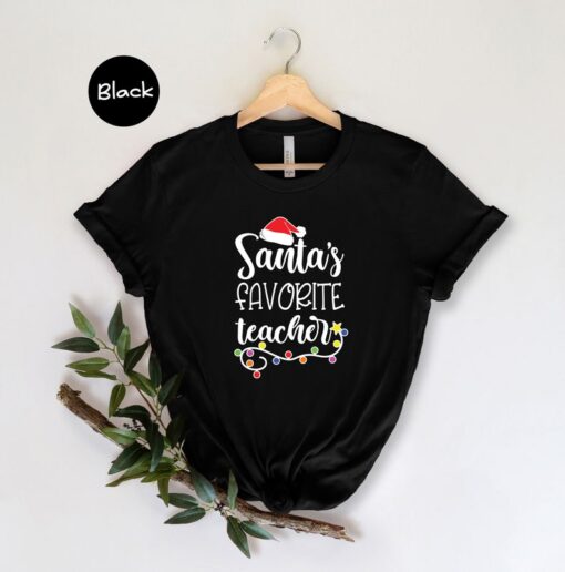 Santa's Favorite Teacher Shirt, Christmas Shirt, Christmas Light Shirt, Teaching Shirt, Gift For Teacher