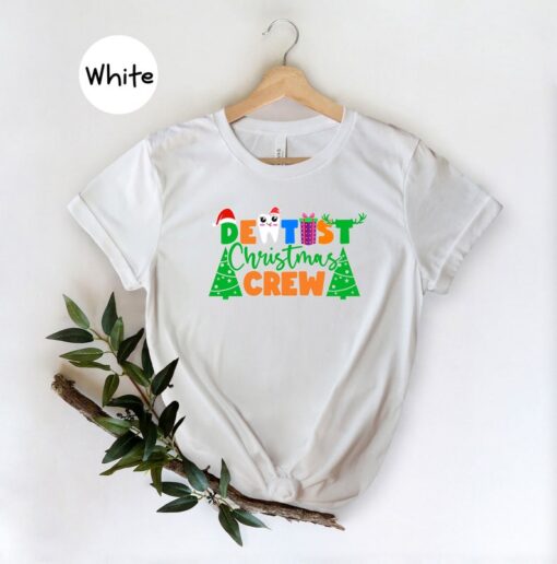 Christmas Shirt, Dentist Christmas Crew T-Shirt, Dentist Crew Shirt, Christmas Dentistree Tee, Christmas Gift