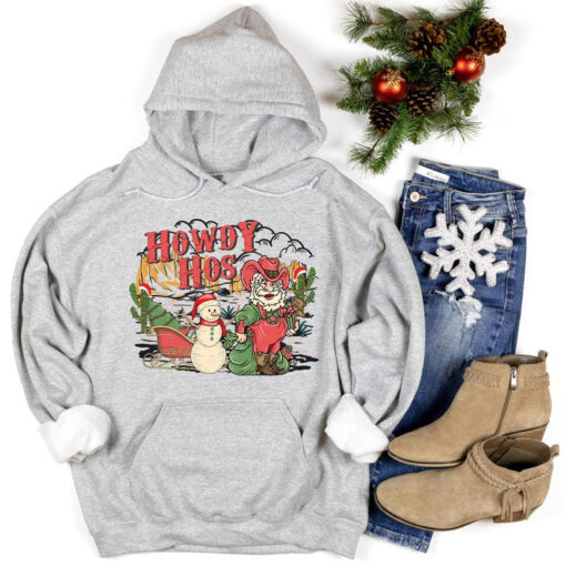 Howdy Christmas Hoodie, Christmas gift hoodie, merry Christmas hoodie, New Year hoodie, Funny and Happy Christmas