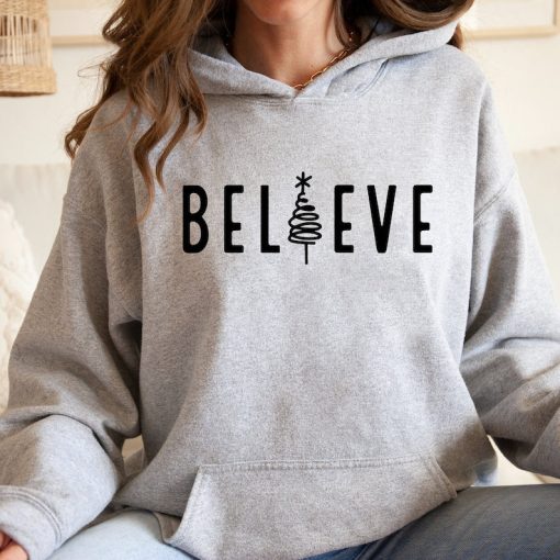 Believe Hoodie, Christmas Hoodie, Christmas Believe Hoodie, Christmas Tree Hoodie, Funny Christmas Hoodie, Xmas Gift