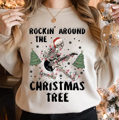 Rockin' Around The Christmas Tree Sweatshirt, Christmas Skeleton Sweatshirt, Christmas Sweatshirt