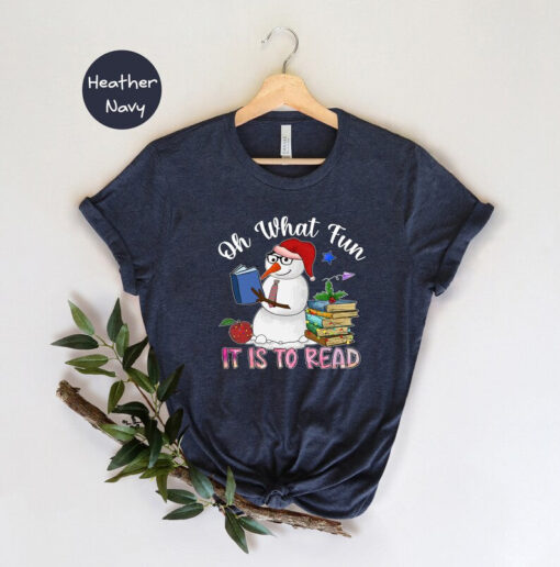 Oh What Fun It Is To Read Shirt, Snowman T-Shirt, Christmas Teacher Shirt, Holiday Shirt, Christmas Librarian