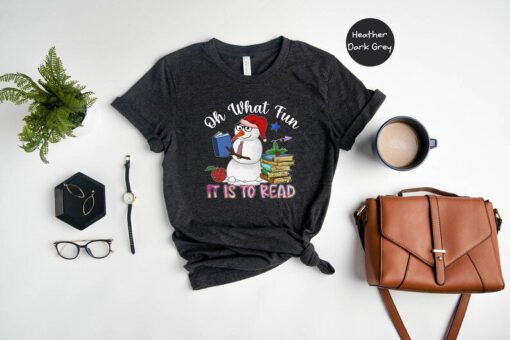 Oh What Fun It Is To Read Shirt, Snowman T-Shirt, Christmas Teacher Shirt, Holiday Shirt, Christmas Librarian