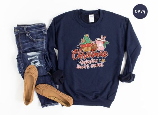 Christmas Sweatshirt, Christmas Calories Don't Count Hoodie, Retro Christmas Design Sweatshirt, Christmas Hoodie