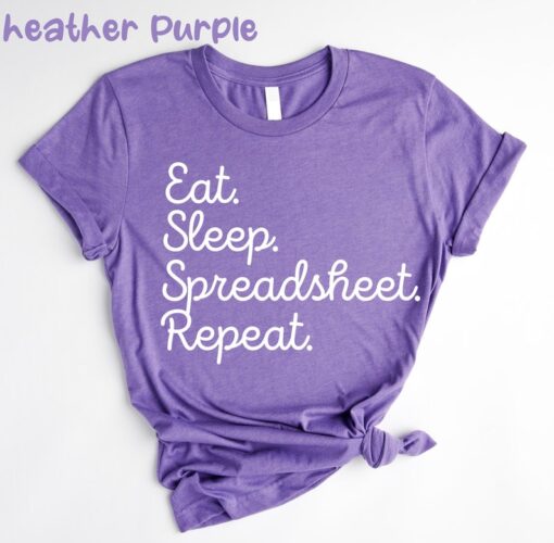 Eat Sleep Spreadsheet Repeat Shirt, Funny Spreed Tee, Spring Shirt, Spreadsheets Shirt, Office Worker Tee, Data Analyst Shirt