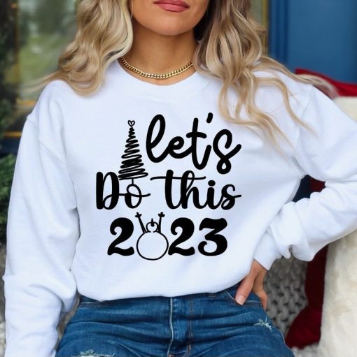 Let's Do This 2023, Christmas Trees Sweatshirt, Christmas Sweatshirt, Pine Tree Sweatshirt, Christmas Vibes