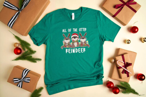 Christmas Shirt, All of the Otter Reindeer Shirt, Cute Otter Shirt, Christmas Animal Shirt, Christmas Gift