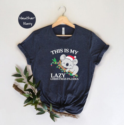 This is My Lazy Christmas Pajama Shirt, Funny Christmas Shirt, Christmas Koala T-Shirt, Christmas Lights Koala, Holiday Shirt