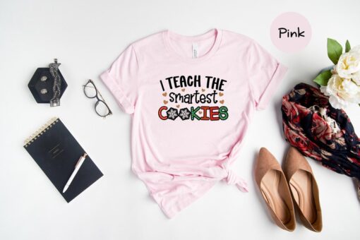 I Teach The Smartest Cookies Shirt, Funny Teacher T-Shirt, Holiday Apparel, Christmas Teacher Shirt