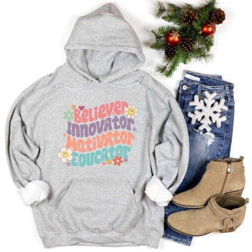 Believer innovator educator hoodie, Funny Christmas hoodie, woman's hoodie, Group family hoodie, gift hoodie for mom