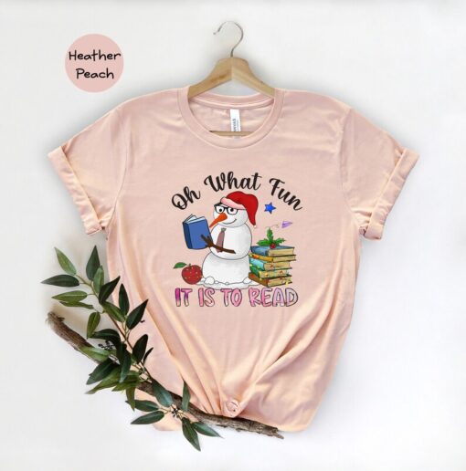 Oh What Fun It Is To Read Shirt, Snowman T-Shirt, Christmas Teacher Shirt, Holiday Shirt, Christmas Librarian