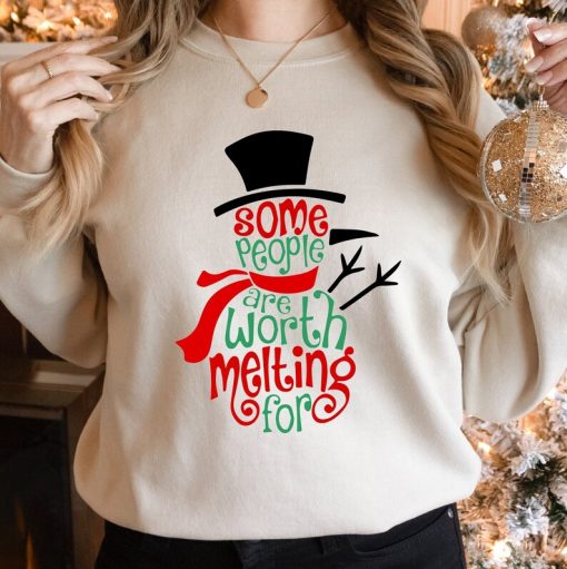 Snowman Sweatshirt, Christmas Sweatshirt, Some People Are Worth Melting For, Funny Christmas Sweater, Christmas Party Sweat