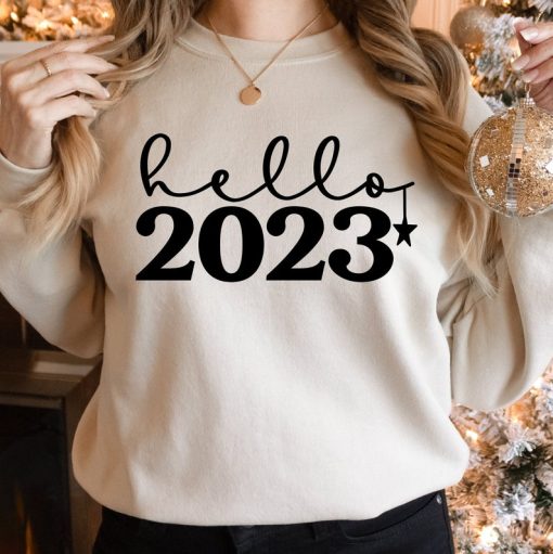 Hello 2023 Sweatshirt, New Year Sweatshirt, Christmas Sweatshirt, Happy New Year Sweatshirt, 2023 Sweatshirt