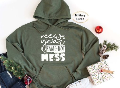 New Year Same Hot mess Hoodie, Christmas hoodie, Christian sweatshirt, Christmas gift sweatshirt, gift hoodie for woman