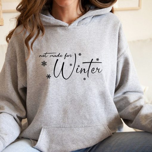 Not Made For Winter Hoodie, Christmas Hoodie, Merry Christmas Hoodie, Christmas Hoodie, Christmas Party Gift