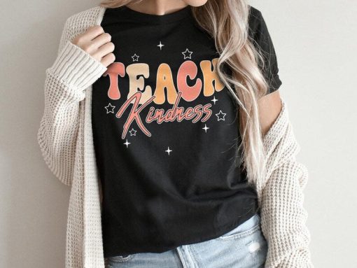 Teach Kindness T-Shirt, Kindness Spreading Teacher Shirt, Teacher Life Shirt, Retro Teaching Shirt, Teacher Inspirational Shirts