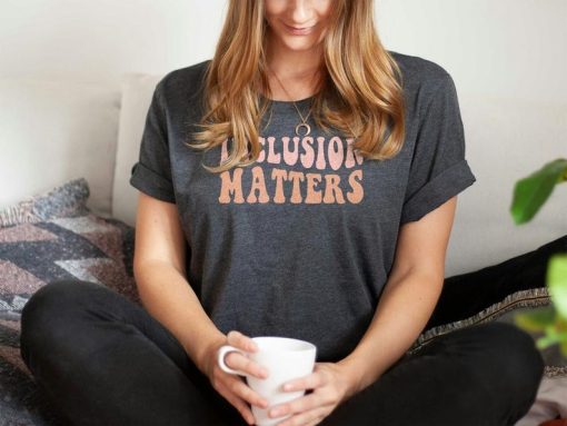 Retro Inclusion Matters Shirt, Special Education Teacher Shirt, Autism Shirt, Neurodiversity Shirt, Sped Teacher Tee & Tops