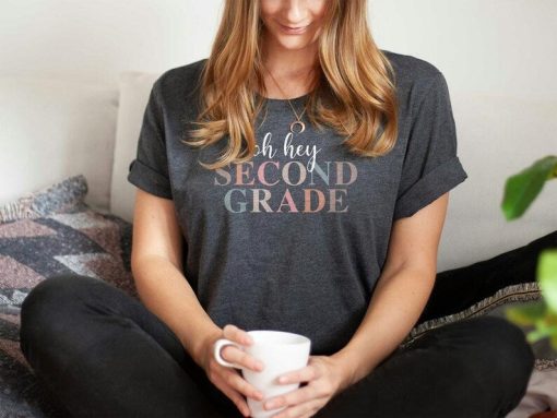 Oh Hey Second Grade Shirt, Minimalist 2nd Grade Teacher Shirt, Cute Back to School Tshirt, Gift for Teachers, Teaching Tee