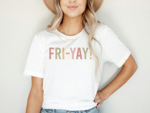 Funny Friyay Shirt, Happy Fri-yay Teacher Shirt, Friday Weekends Teacher Tee, Teacher Gift from Students