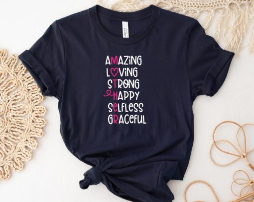 Amazing Loving Strong Happy Selfless Graceful T-Shirt