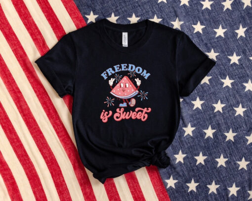 Freedom Is Sweet Shirt, Watermelon 4th of July Shirt, Funny 4th of July Shirt, Cool American Summer Shirt, 4th of July Gift