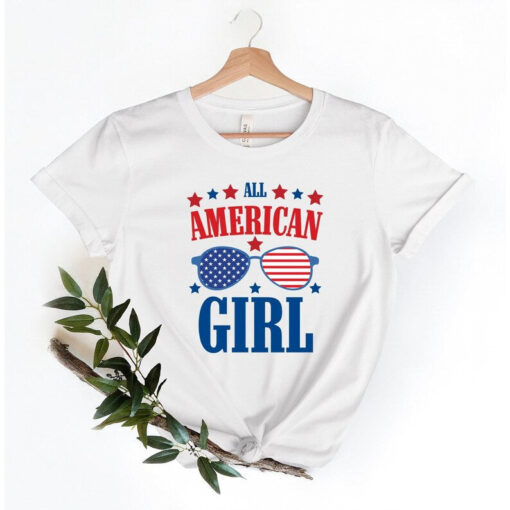 All American Girl 4th of July Shirt, All American Girl Shirt, Independence Day Shirt, 4th of July Gift, Independence Day Gift