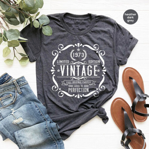 Vintage Birthday Shirt, Custom Birthday T-Shirt, 1973 Birthday Shirt, Birthday Gifts for Women, 50th Birthday Tees