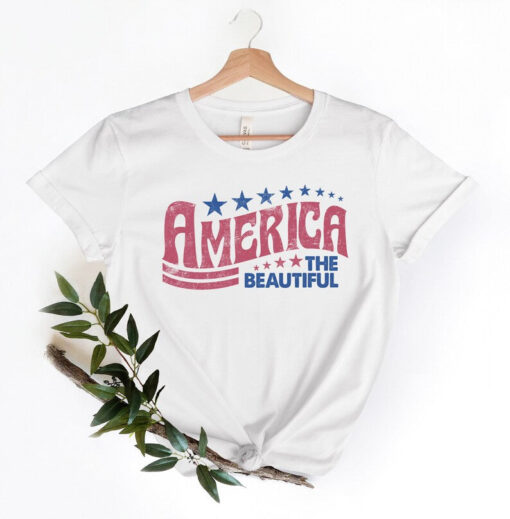 America The Beautiful Shirt, 4th of July Party Shirt, Retro Style 4th of July Shirt, Independence Day Shirt For Gift