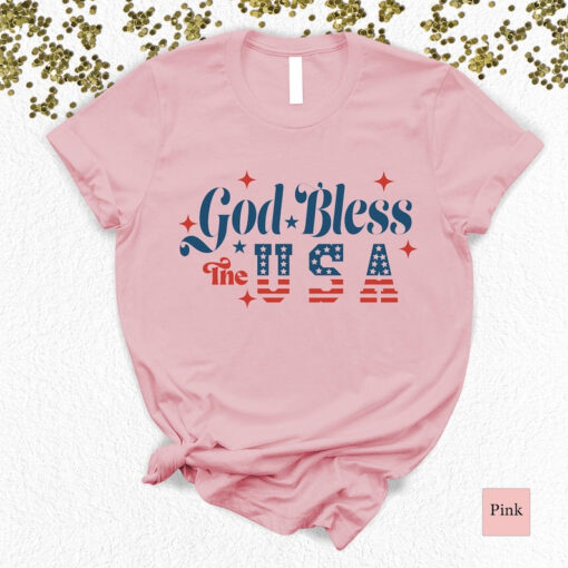 God Bless The USA Shirt, 4th Of July Shirt,Gift For American, Patriotic Tee, Memorial Day, Independence Shirt, Freedom Tshirt