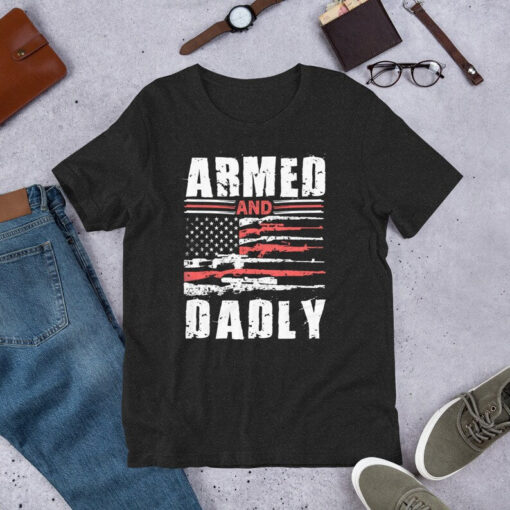 Military Armed And Dadly US Flag, Army Father, Patriot Shirt, Soldier Parent, American Flag, Dad Soldier, US Military Shirt