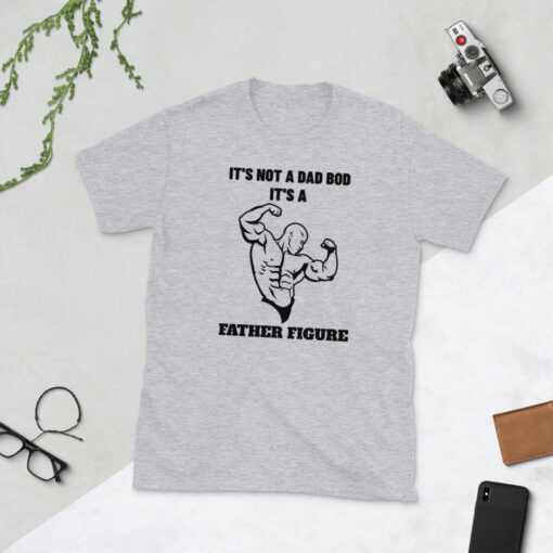 It's Not A Dad Bod It's A Father Figure, Mentor Shirt, Gym Dad Shirt, Gym Shirt, Dad Sports T Shirt, Dads That Lift