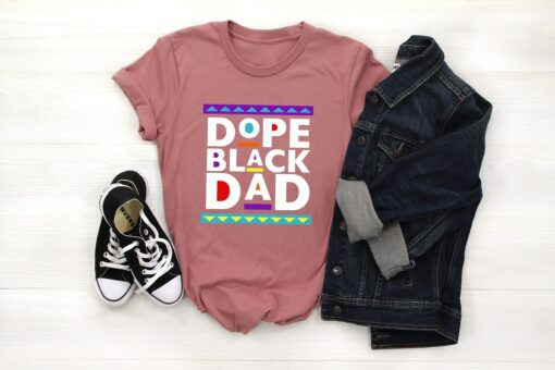 Dope Black Family Shirt, Dope Black Dad Shirt,New Dad Shirt,Dad Shirt,Daddy Shirt,Father's Day Shirt,Best Dad shirt