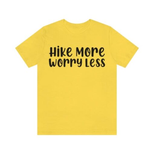 Hiking Shirt, Hike More Worry Less T-Shirt, Outdoors Tshirt