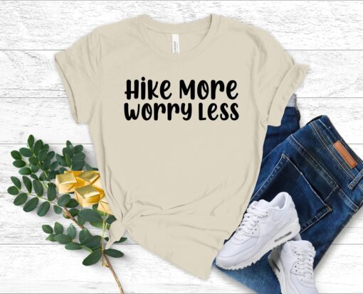 Hiking Shirt, Hike More Worry Less T-Shirt, Outdoors Tshirt