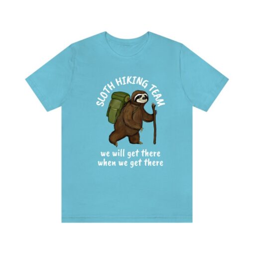 Sloth Hiking Team T-Shirt, Funny Sloth Shirt, Hiking Gift, Animal Lover Tee