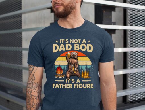 It's Not A Dad Bod It's A Father Figure, Daddy Lover Beer Tee, Funny Bear Drinking Beer T-Shirt, Gift for Papa