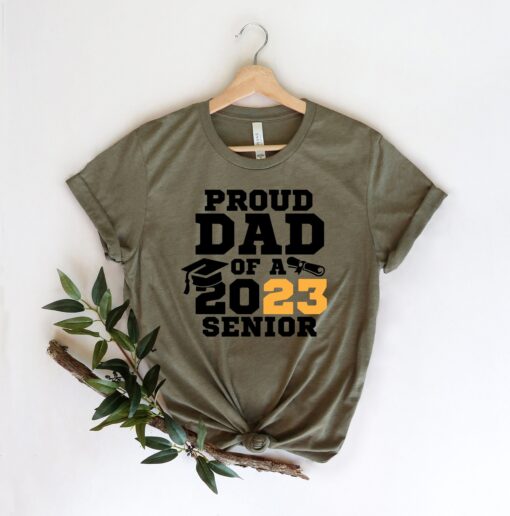 Senior Dad 2023 Shirt, Proud Dad of a 2023 Senior, Grad Of 2023 Shirt, Class of 2023 Shirt