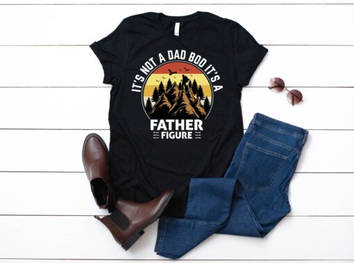 It's Not A Dad Bod It's A Father Figure Fathers Day 2023 Shirt, Fathers Day Shirt, It's Not Dad Bod, Father Figure Shirt